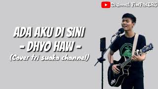 Download lagu BikinTenang Ada Aku Disini Dhyo Haw Cover Tri Suaka By FIKERS BikinTenang Ada Aku Disini Dhyo Haw Cover Tri Suaka By FIKERS