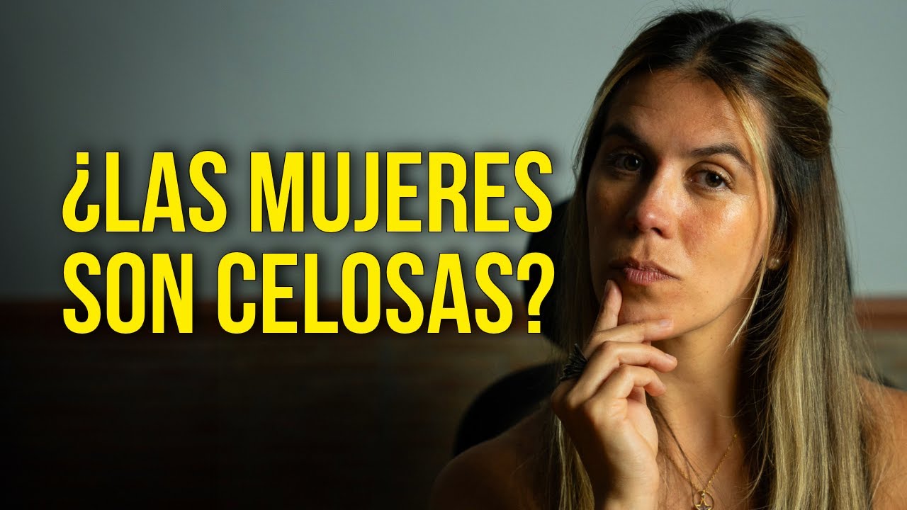 Hablemos de los CELOS