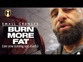 SMALL CHANGES BURN MORE FAT (are you cutting too much?) | Fouad Abiad