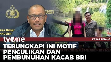 Polisi Ungkap Motif Pembunuhan Kacab Bank | Kabar Petang tvOne