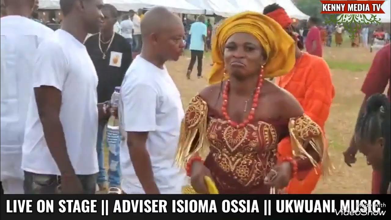 TRENDING UKWUANI MUSIC ADVISER ISIOMA OSSIA LIVE ON STAGE WHAT