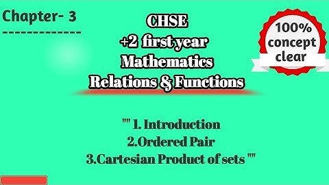Relations and Functions|| CHSE || +2 first year ||Maths|| Intro|| Ordered Pair||Cartesian product