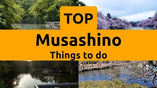 Top things to do in Musashino, Tokyo Prefecture | Kanto - English