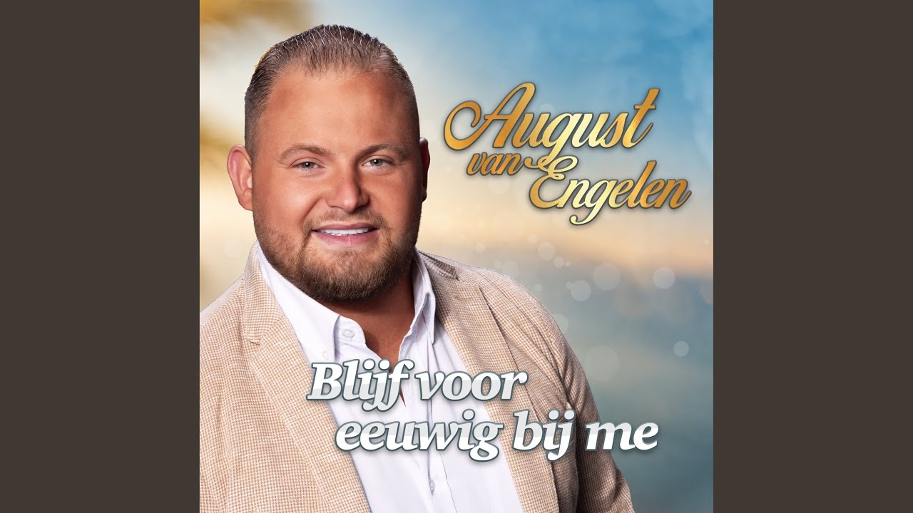 August van Engelen verrast met frisse nieuwe single “Blijf Voor Eeuwig Bij Me”