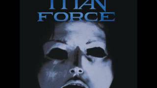 Watch Titan Force Fool On The Run video