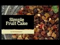 Simple Fruit Cake Recipe