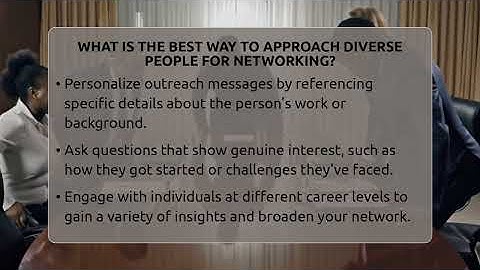 What Is The Best Way To Approach Diverse People For Networking? - Everyday-Networking