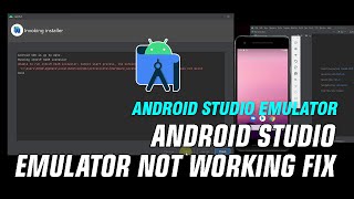 Android Studio Emulator Not Working Fix