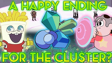 A HAPPY ENDING FOR THE CLUSTER [Steven Universe Theory] Crystal Clear Ep. 14