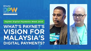 What&#39;s PayNet&#39;s Vision for Malaysia&#39;s Digital Payments?