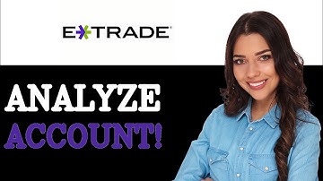 How To Analyze ETRADE Margin Account (2025)
