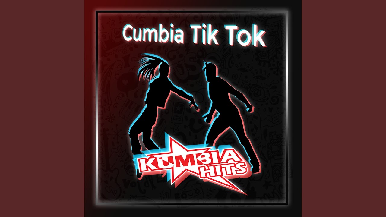 Cumbia Tik Tok YouTube