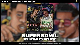 Ralfy The Plug, 1TakeJay, ItsManMan, ALLBLACK, & Playerrways - Super Bowl [Official Audio]