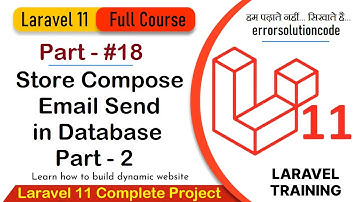 Laravel 11 Full Course | #18 Store Compose Email Send in Database Part 2