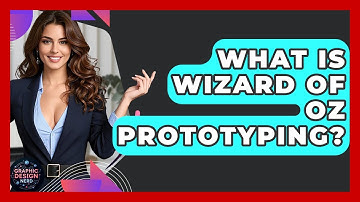 What Is Wizard Of Oz Prototyping? - Graphic Design Nerd