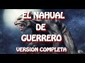 EL NAHUAL DE GUERRERO  VERSION COMPLETA