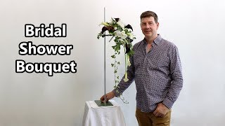 How To Make A Modern But Classic Shower Bouquet