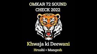 Khwaja ki deewani || high gain || unreleased track || omkar72 || Soundcheck 2022