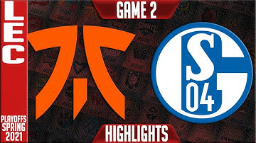 FNC vs S04 Highlights Game 2 | LEC Spring 2021 Playoffs Round 2 | Fnatic vs Schalke 04 G2