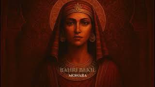 Bahri Bekil - Monara (Official Audio)