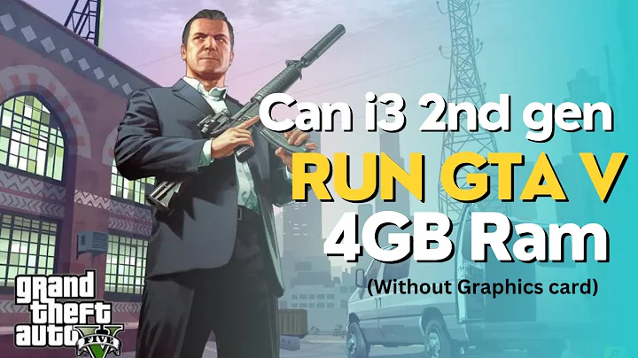 ¡Experimenta GTA V en Intel Core i3 y 4GB RAM!