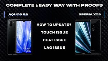 How to Fix Touch & Lag,Heat Issue On Aquos R2 & Sony Xz3 | How to update Sharp Aquos R2