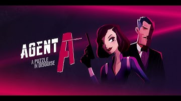 17. Chapter 4 - Final Sequence | Agent A - A Puzzle in Disguise Gamerip