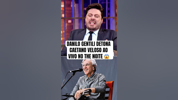 DANILO GENTILI DETONA CAETANO VELOSO AO VIVO NO THE NOITE 😱 #danilogentili #caetanoveloso #thenoite