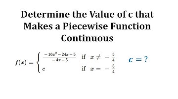 Determine a Constant to Make a Piecewise Function Continuous: Rational Function