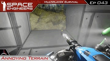 Annoying Terrain | Space Engineers Multiplayer Survival Video - Modded | #43