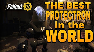 The Best Protectron In The World - Fallout 76