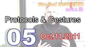 Stanford iOS課程【中英字幕】2011年秋05  Protocols and Gestures Oct 11 2011