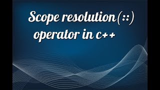 Scope resolution operator in c++ with example (in Hindi). .. c++ lecture 3