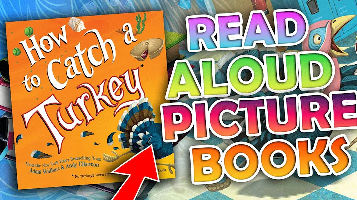 Read Aloud Picture Book! 📚 How to Catch a Turkey by Adam Wallace