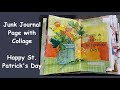 Junk Journal Page with Collage  - Happy St. Patrick's Day!