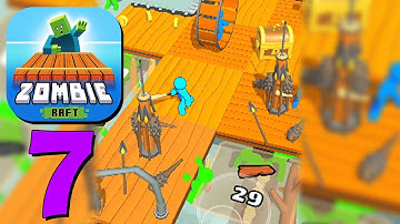 Zombie Raft - Gameplay Walkthrough Android, IOS Part 7