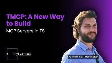 TMCP: A Modern TypeScript Way to Build MCP Servers (Paolo Ricciuti, Mainmatter)