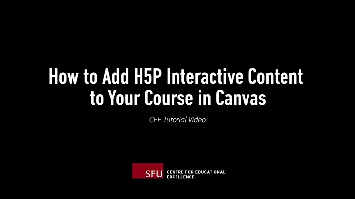 How to Add H5P Interactive Content to Your Course in Canvas