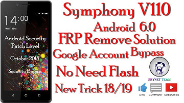 Symphony V110 Android 6.0 Remove Google Account || FRP Bypass Easy Method