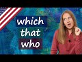 Which, that or who - confusing English words