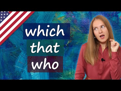 Which, that or who - confusing English words