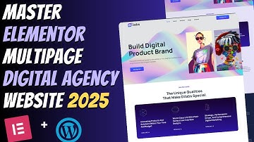 😍Master ELEMENTOR: Build a Responsive DIGITAL AGENCY WEBSITE  from Scratch | Wordpress Tutorial 2025