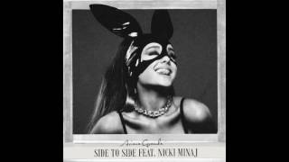 Ariana Grande - Side To Side (ft. Nicki Minaj) (Audio)