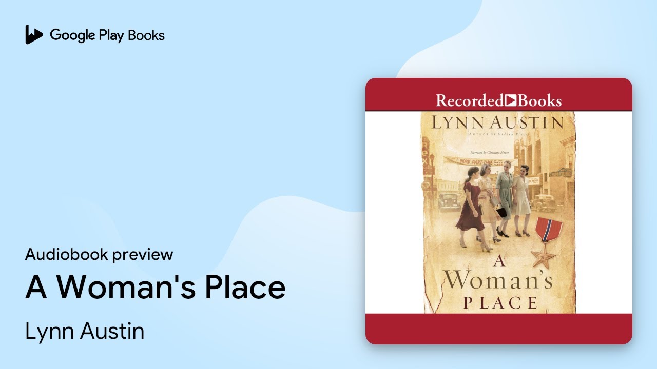 A Woman's Place by Lynn Austin · Audiobook preview