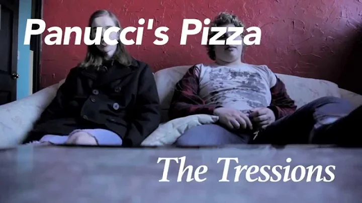 Panucci's Pizza: The Tressions