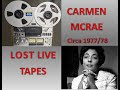 Lost live tapes carmen mcrae live in philadelphia 1977 78