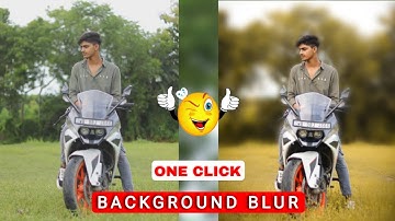 One Click Background Blur Photo Editing | Background Blur Kaise Kare New Trick