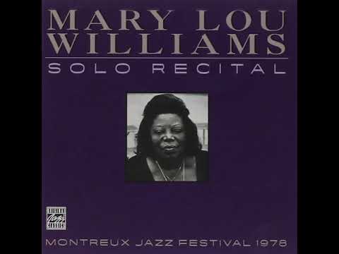 Video thumbnail for Mary Lou Williams: Medley - The Lord Is Heavy, Old Fashioned Slow Blues