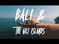 BALI &amp; THE GILI ISLANDS