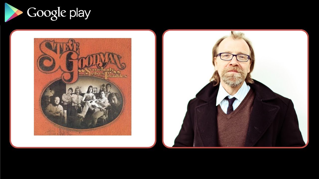George Saunders on Steve Goodman's 